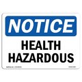 Signmission Safety Sign, OSHA Notice, 18" Height, 24" Width, Aluminum, Health Hazards Sign, Landscape OS-NS-A-1824-L-13349